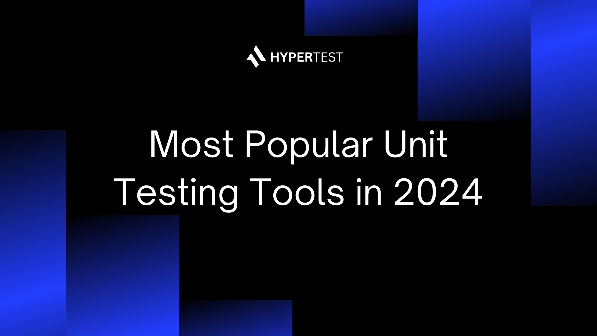 Top Unit Testing Tools for Effective Testing in 2024